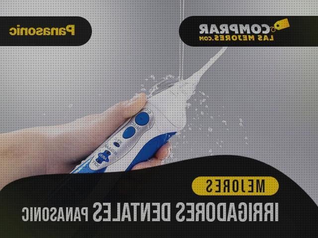 TOP 29 irrigadores orales panasonic